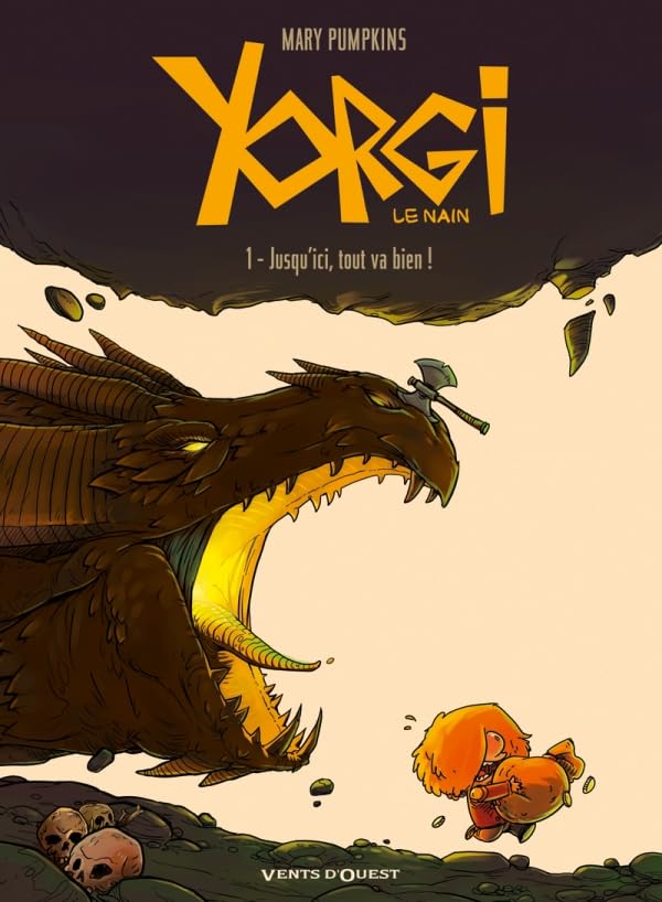 jaquette livre Yorgi Le Nain Tome 1 - Jusqu'ici, Tout Va Bien !