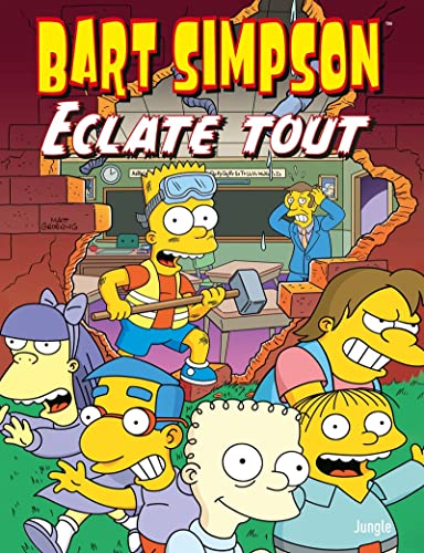 jaquette livre Bart Simpson Tome 21 - Eclate Tout