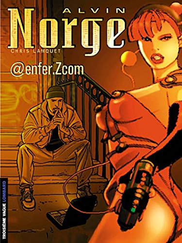 jaquette livre Alvin Norge Tome 1 : @Enfer - Zcom