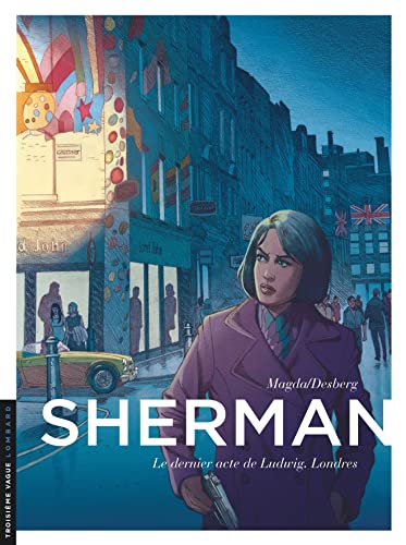 jaquette livre Sherman Tome 7 - Le Dernier Acte De Ludwig, Londres