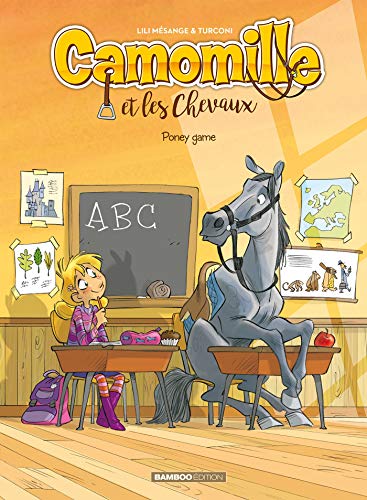 jaquette livre Camomille Et Les Chevaux Tome 3 - Poney Game