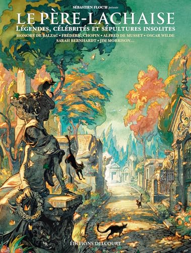 jaquette livre Père-Lachaise - Légendes, Célébrités Et Sépultures Insolites