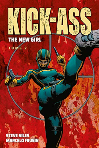 jaquette livre Kick-Ass The New Girl Tome 2