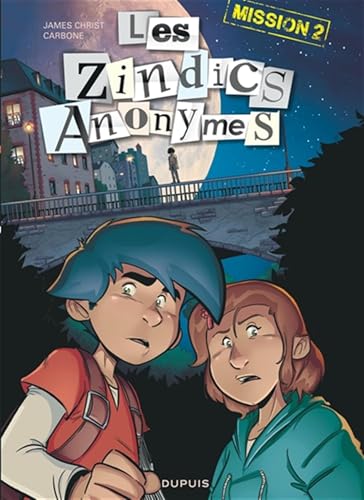 jaquette livre Les Zindics Anonymes Mission 2