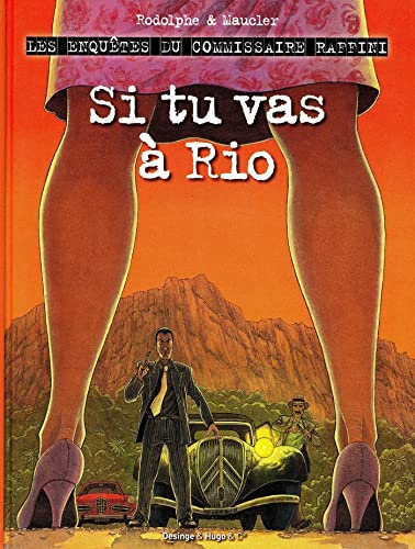 jaquette livre Les Enquêtes Du Commissaire Raffini - Si Tu Vas À Rio