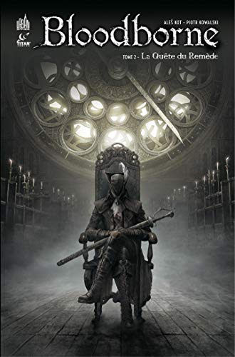 jaquette livre Bloodborne Tome 2 - La Quête Du Remède