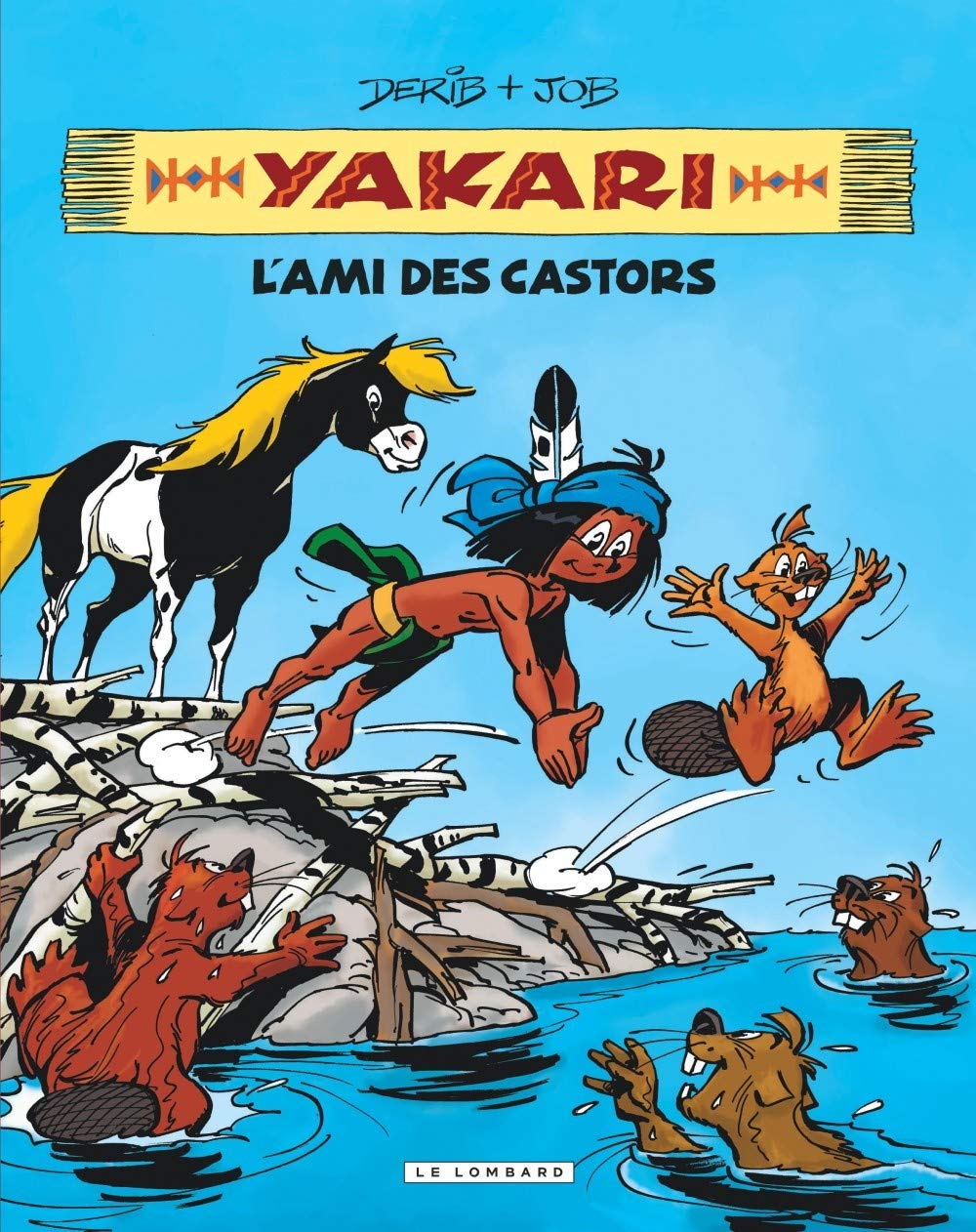 jaquette livre Yakari, l'ami des animaux - tome 2 - Yakari, L'ami des castors