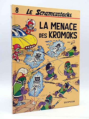 jaquette livre Le Scrameustache Tome 8 - La Menace Des Kromoks