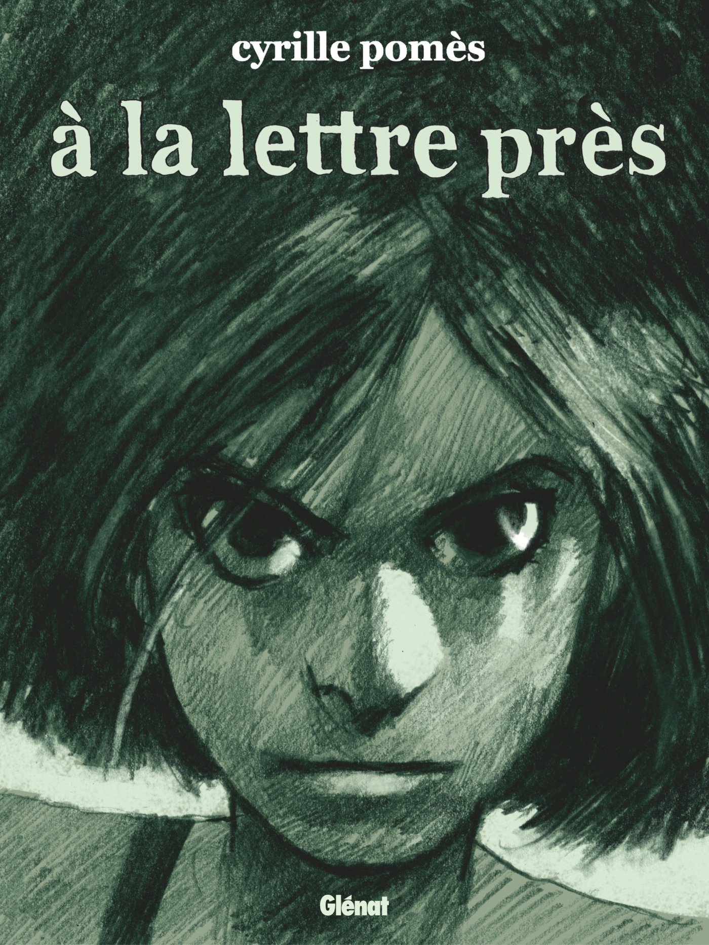 jaquette livre À la lettre près - Nouvelle édition