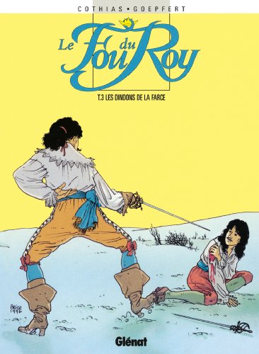 jaquette livre Le Fou Du Roy Tome 3 - Les Dindons De La Farce