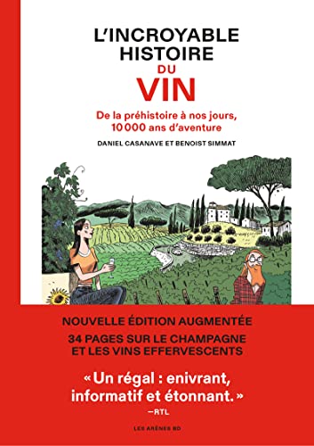jaquette livre L'incroyable Histoire Du Vin - De La Préhistoire À Nos Jours, 10 000 Ans D'aventure