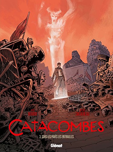 jaquette livre Catacombes Tome 3 - Sous Les Pavés Les Entrailles