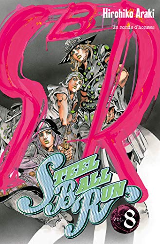 jaquette livre Jojo's bizarre adventure - Saison 7 - Steel Ball Run - Tome 8 : Un monde d'hommes