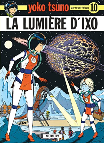 jaquette livre Yoko Tsuno Tome 10 - La Lumière D'ixo