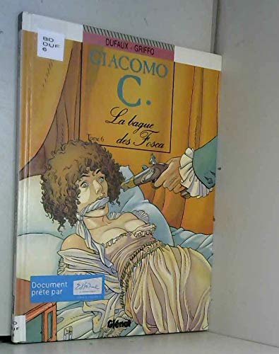 jaquette livre Giacomo C Tome 6 - La Bague Des Fosca