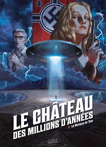 jaquette livre Le Château Des Millions D'années Tome 3 - Le Marteau De Thor