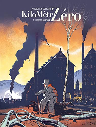 jaquette livre Kilomètre Zéro Tome 3 - Un Monde Nouveau