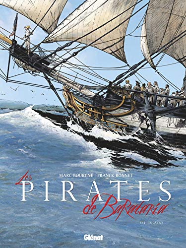jaquette livre Les Pirates De Barataria Tome 12 - Yucatan