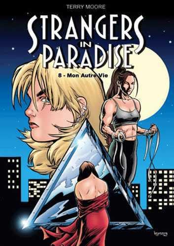 jaquette livre Strangers In Paradise Tome 8 - Mon Autre Vie