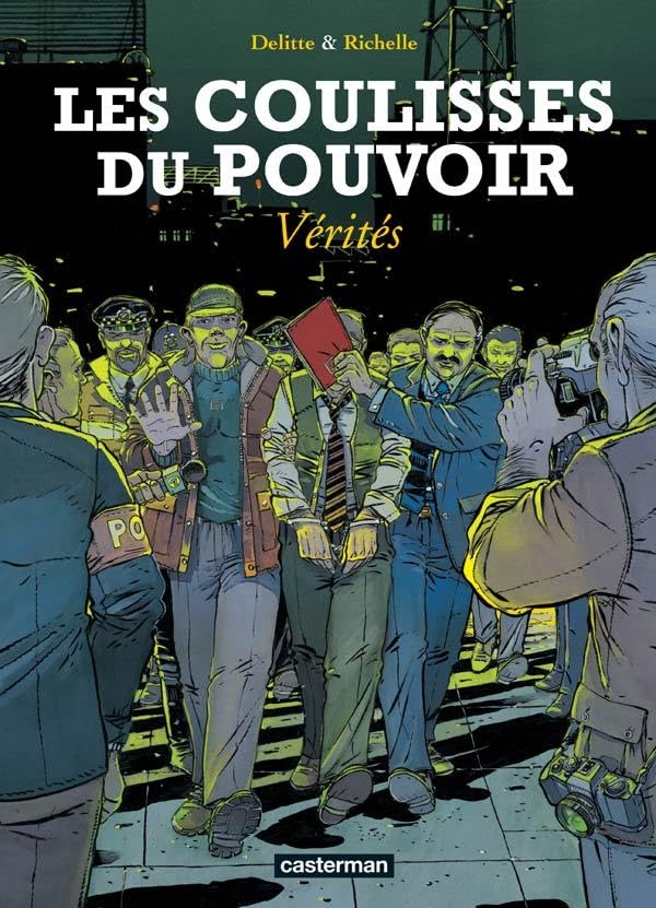 jaquette livre Les Coulisses Du Pouvoir Tome 4 - Vérités