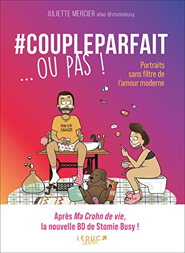 jaquette livre #Coupleparfait - Ou Pas ! - Portraits Sans Filtre De L?Amour Moderne