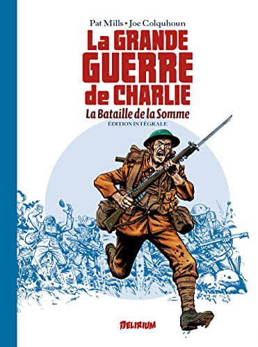 jaquette livre La Grande Guerre De Charlie Edition Intégrale - La Bataille De La Somme