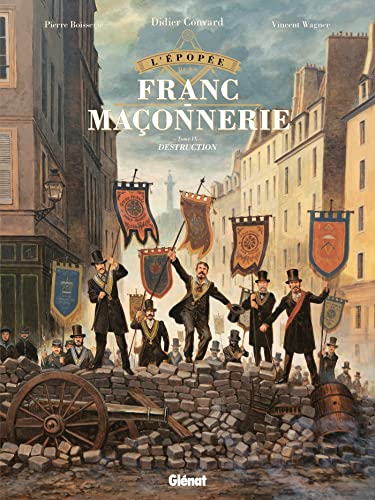 jaquette livre L'épopée De La Franc-Maçonnerie Tome 9 - Destruction