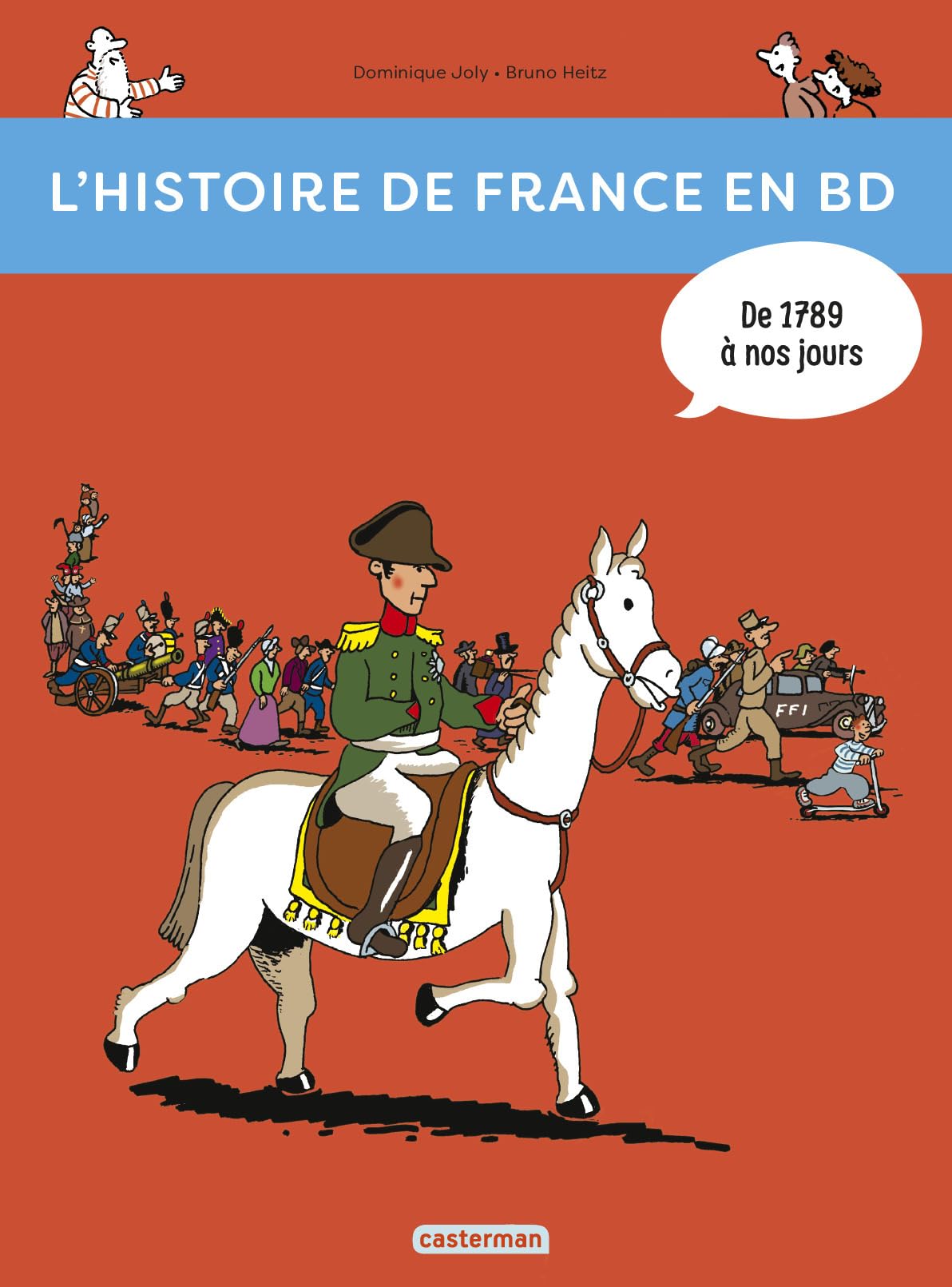 jaquette livre L'histoire de France en BD, Tome 3 : De 1789 à nos jours !