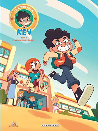 jaquette livre Le Monde Selon Kev Tome 2 - La Frisée De L'école