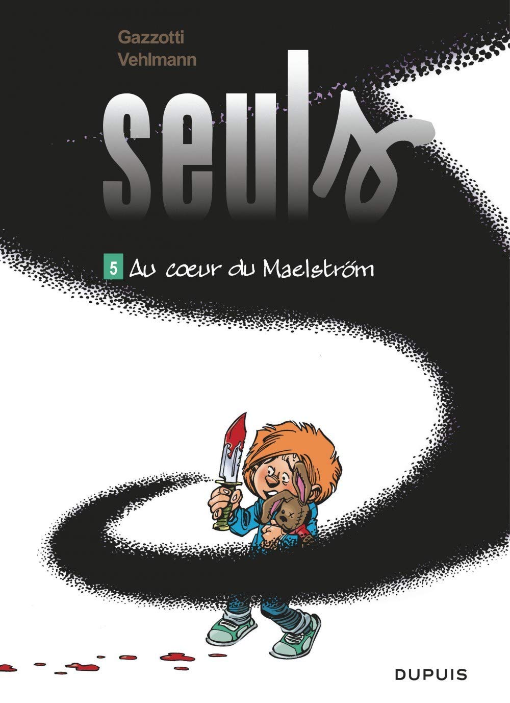 jaquette livre Seuls - tome 5 - Au coeur du Maelström