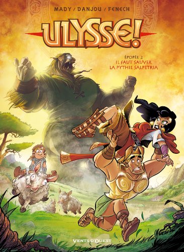 jaquette livre Ulysse ! Tome 2 - Il Faut Sauver La Pythie Salpetria