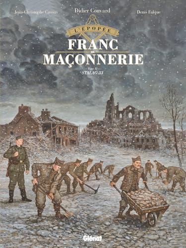 jaquette livre L'épopée De La Franc-Maçonnerie Tome 11 - Stalag 33