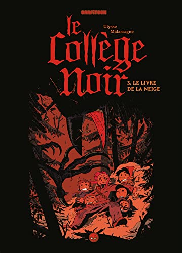 jaquette livre Le Collège Noir Tome 3 - Le Livre De La Neige