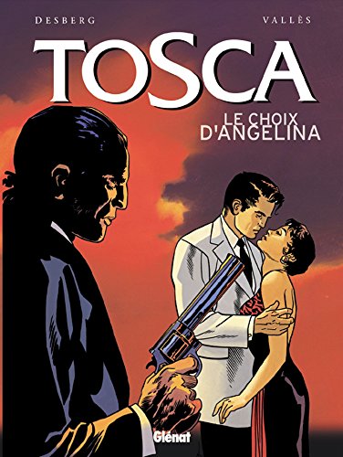 jaquette livre Tosca Tome 2 - Le Choix D'angelina