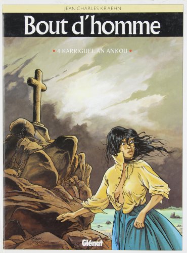 jaquette livre Bout D'homme Tome 4 - Karriguel An Ankou - La Charrette De La Mort