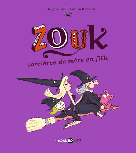 jaquette livre Zouk Tome 7 - Sorcières De Mère En Fille
