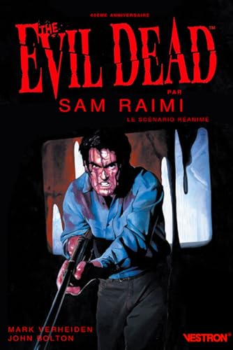 jaquette livre The Evil Dead - Le Scénario Réanimé