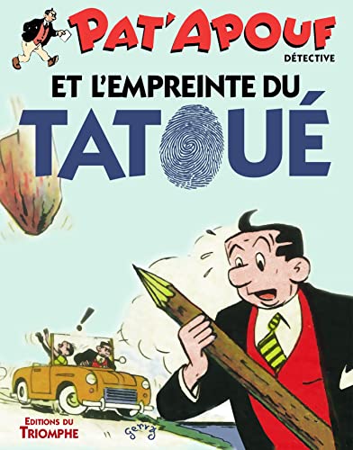 jaquette livre Pat'apouf Détective Tome 17 - Pat'apouf Et L'empreinte Du Tatoué