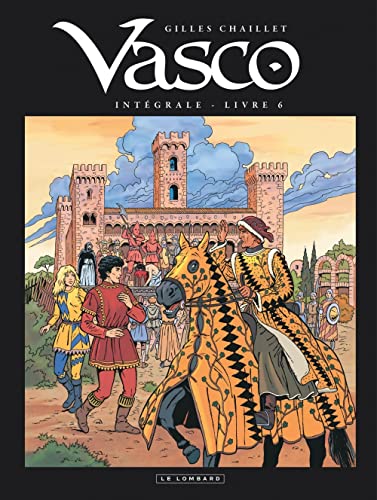 jaquette livre Vasco Intégrale Tome 6 - La Bête - Rienzo - Les Ombres Du Passé - Rienzo Le Dernier Des Césars