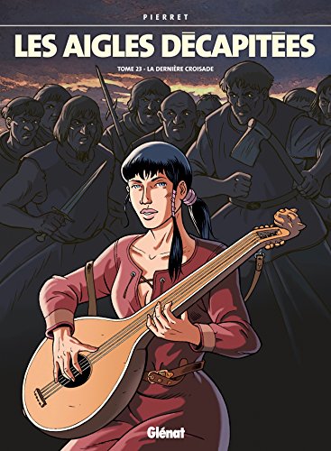 jaquette livre Les Aigles Décapitées Tome 23 - La Dernière Croisade