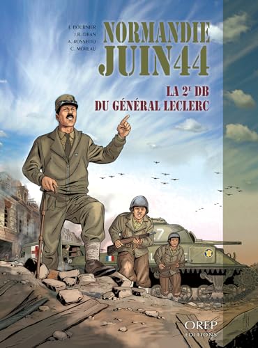 jaquette livre Normandie Juin 44 Tome 10 - La 2e Db Du Général Leclerc