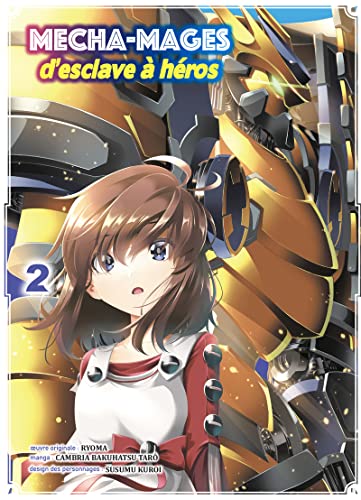 jaquette livre Mecha-mages d'esclave à héros - Tome 2