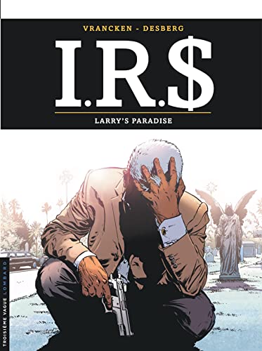 jaquette livre Irs Tome 17 - Larry's Paradise