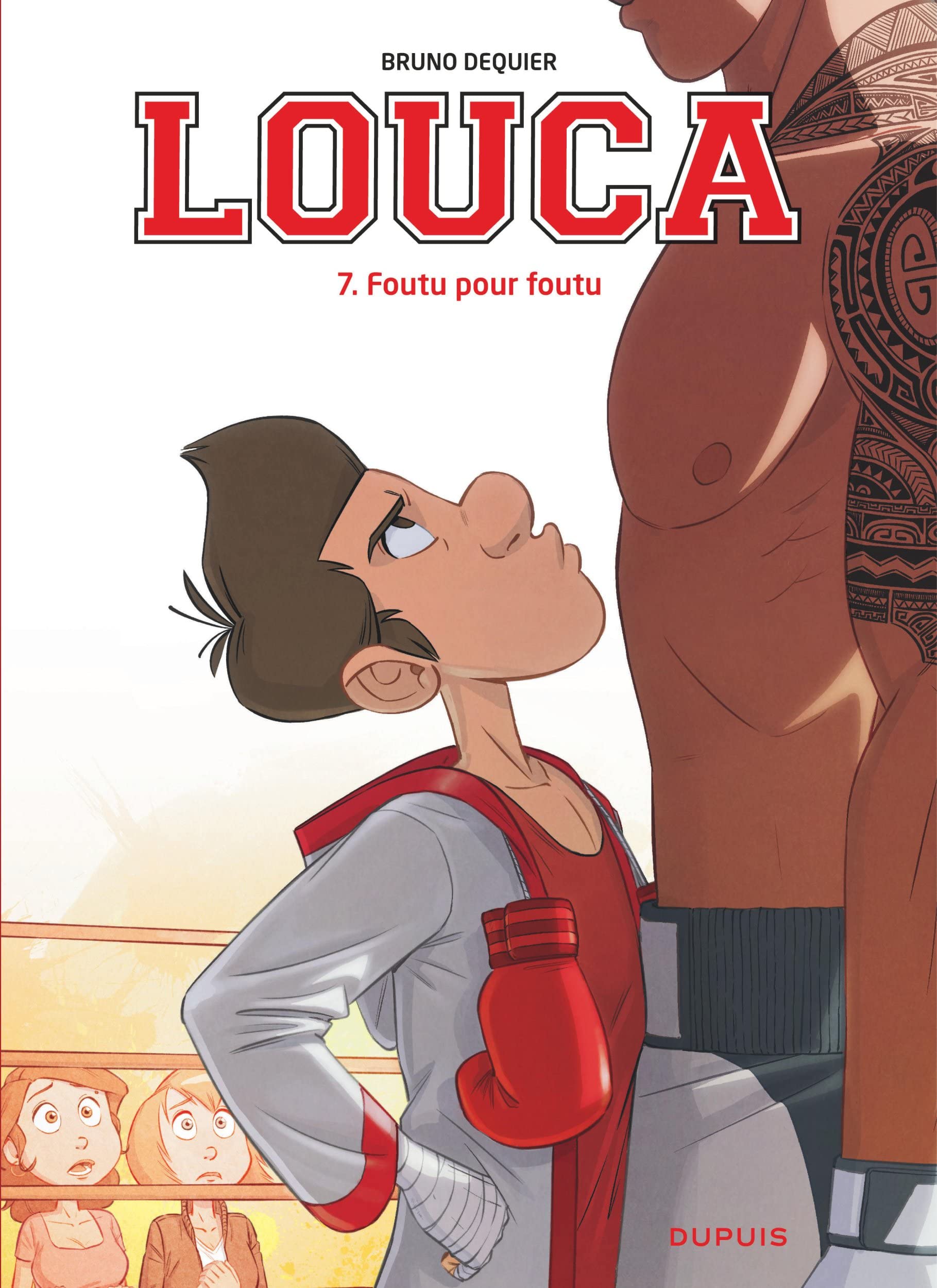 jaquette livre Louca - tome 7 - Foutu pour foutu