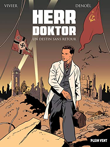 jaquette livre Herr Doktor - Un Destin Sans Retour - Tome 1, La Peste Et Le Choléra - Tome 2, Septicémie
