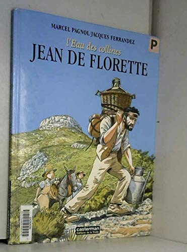 jaquette livre L'eau Des Collines - Jean De Florette