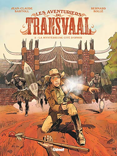 jaquette livre Les Aventuriers Du Transvaal Tome 2 - La Mystérieuse Cité D'orphir
