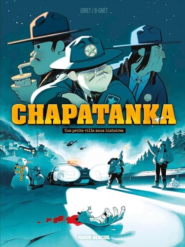 jaquette livre Chapatanka Tome 1 - Une Petite Ville Sans Histoire