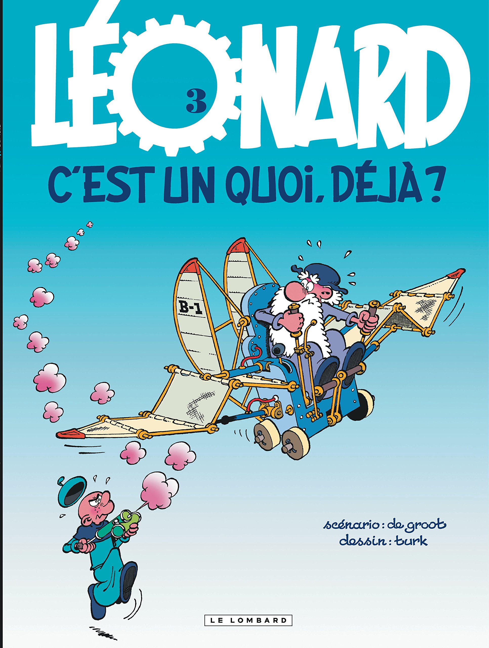 jaquette livre Léonard, tome 3 : C'est un quoi, déjà ?