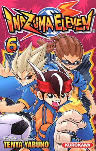 jaquette livre Inazuma Eleven - Tome 6